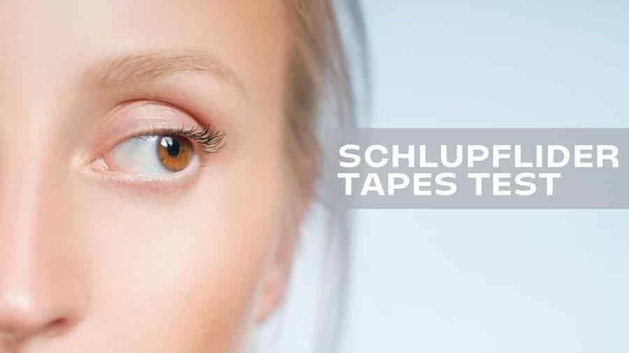 SCHLUPFLIDER TAPES TEST